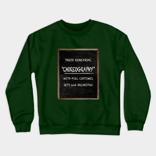 Choreography Crewneck Sweatshirt